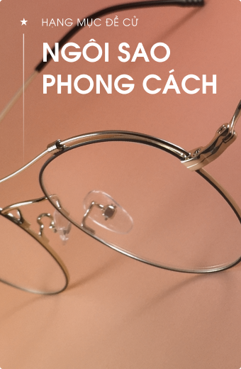Hang muc phong cach Ngoi sao cua nam 2019